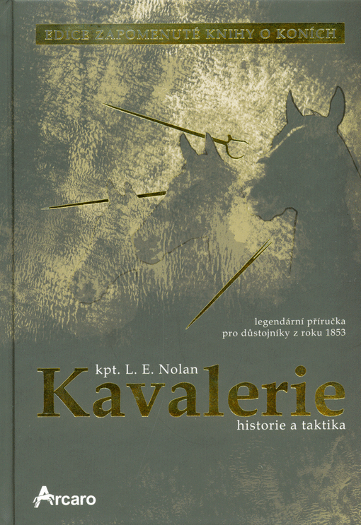 Kavalerie - historie a taktika