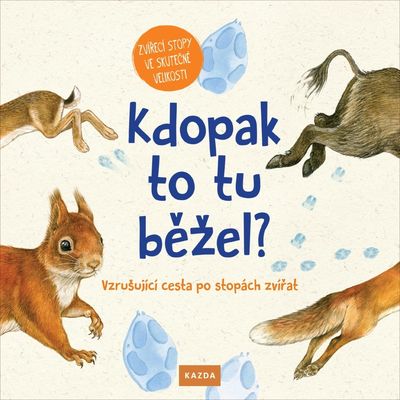 Kdopak to tu běžel