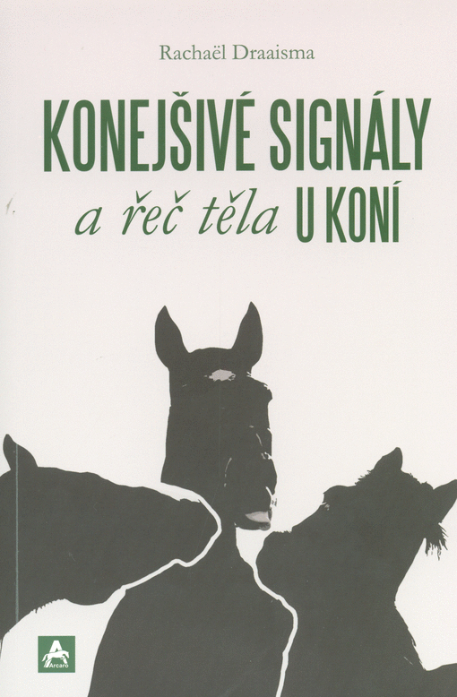 Konejšivé signály a řeč těla u koní