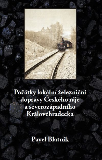 Počátky lokální železnice
