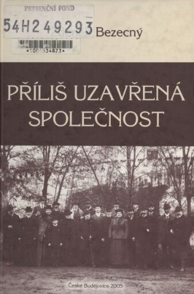 Příliš uzavřená společnost