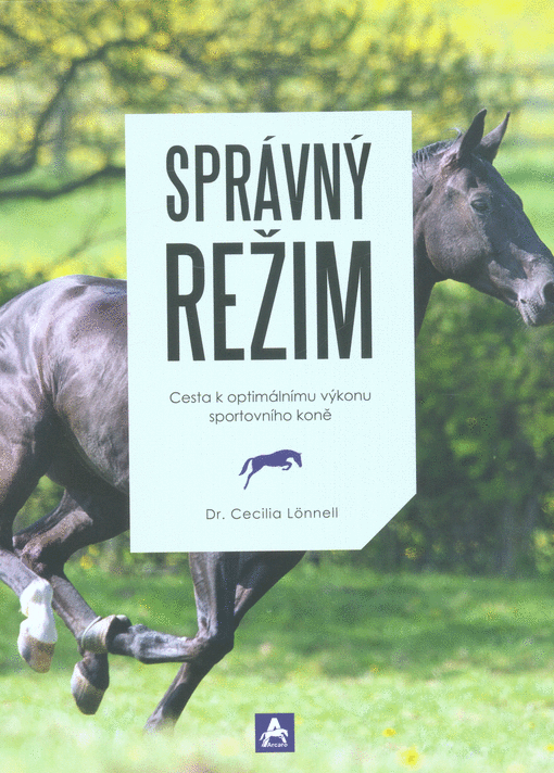 Správný režim - cesta k optimálnímu výkonu sportovního koně