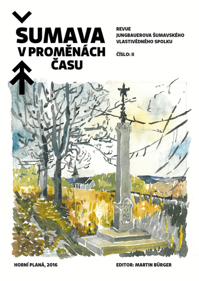 Šumava v proměnách času: číslo II.