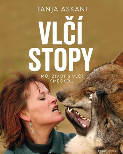 Vlčí stopy / Můj život s vlčí smečkou