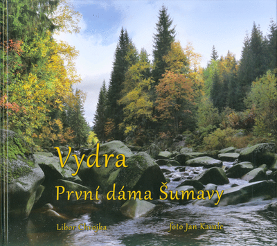 Vydra - první dáma Šumavy